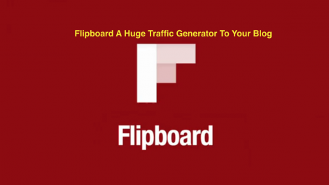 Flipboard A Huge Traffic Generator To Your Blog-Know How?
